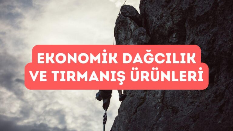 Dağcılık ve Tırmanış İçin En Ekonomik Ürünler