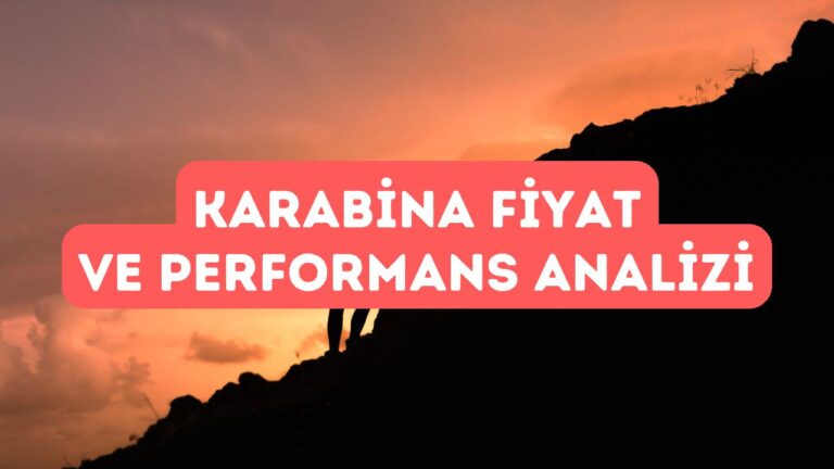 Dağcılıkta Karabinaların Fiyat ve Performans Değerlendirmesi