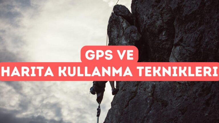 Doğada GPS ve Harita Kullanımı