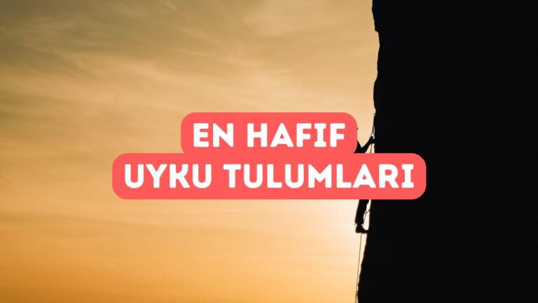 En Hafif Uyku Tulumu Modelleri