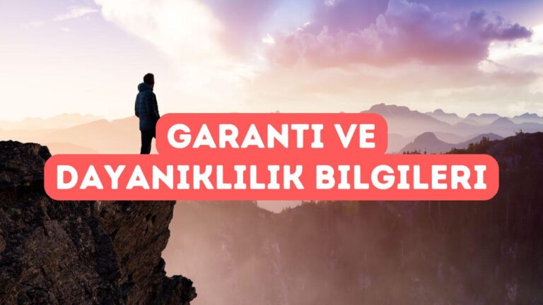 Outdoor Ekipmanlarda Garanti ve Dayanıklılık