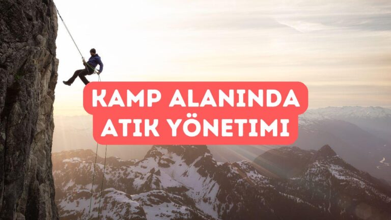 Kamp Alanlarında Atık Yönetimi
