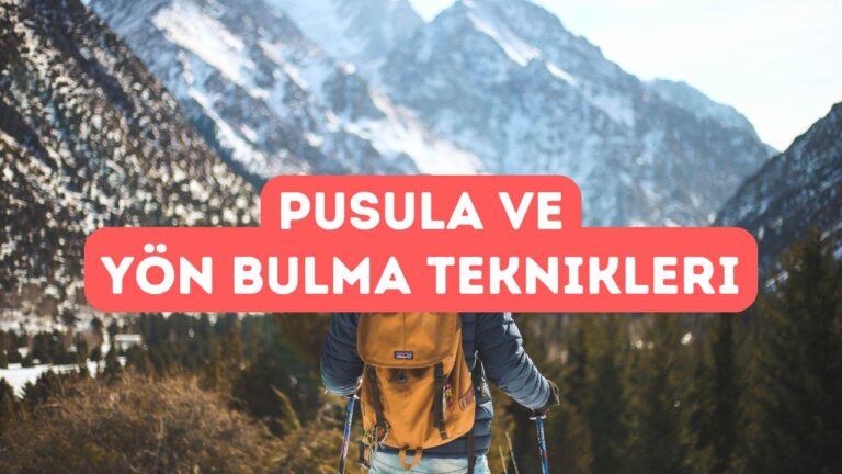 Dağcılıkta Navigasyon: Pusula Kullanımı