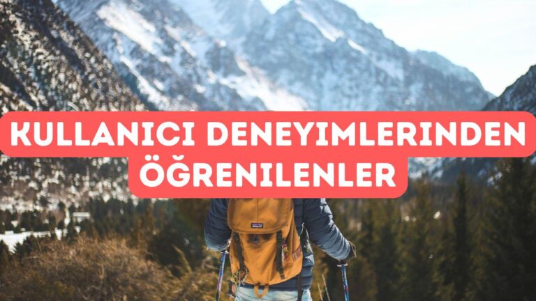 Kullanıcılarımızdan Gelen Deneyim Paylaşımları