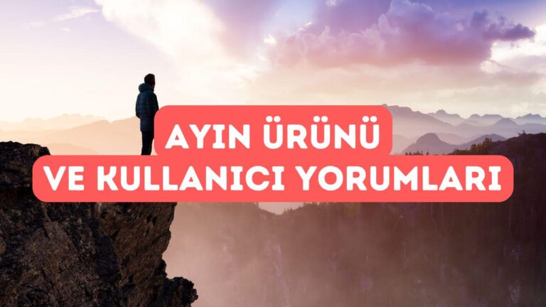 Ayın Ürünü: Teknik İnceleme ve Kullanıcı Görüşleri