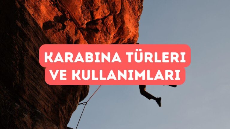 Karabina Türleri ve Kullanım Alanları (Vida, Tel Kapı, Oval vs)