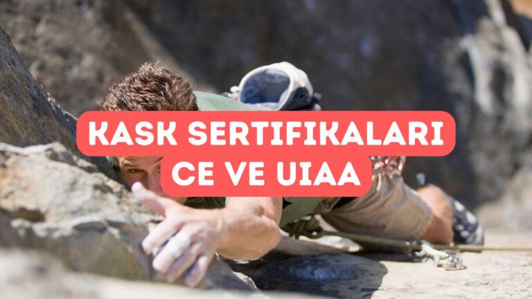 Kaskın Sertifikası Ne Anlama Gelir? CE ve UIAA Açıklaması