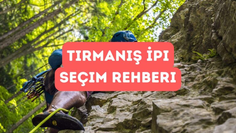 Tırmanış İpi Seçerken Dikkat Edilecek 10 Önemli Nokta