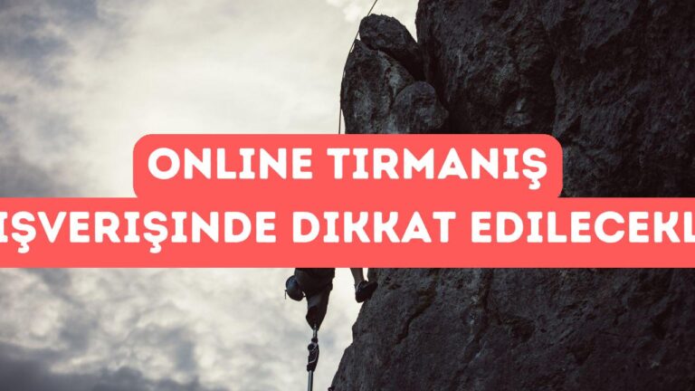 Online Tırmanış Ekipmanı Alırken Nelere Dikkat Etmeli
